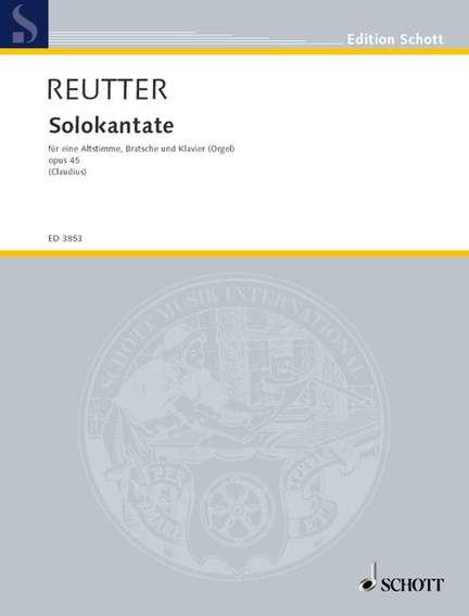 Reutter, H: Solokantate op. 45