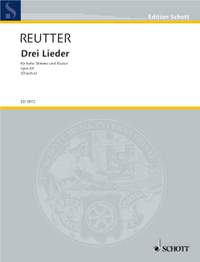 Reutter, H: Drei Lieder op. 60