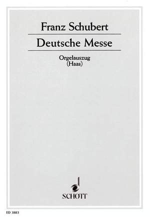 Schubert: Deutsche Messe D 872
