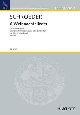 Schroeder, H: 6 Weihnachtslieder
