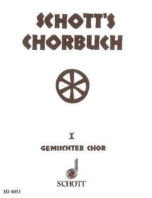 Schott's Chorbuch Vol. 1