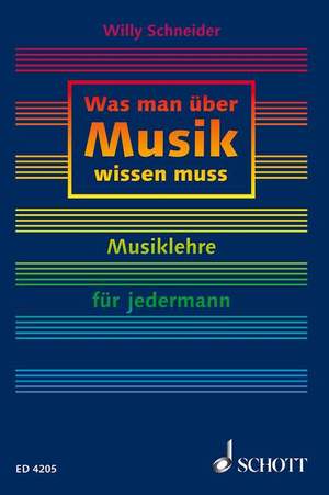 Schneider, W: Was man über Musik wissen muss