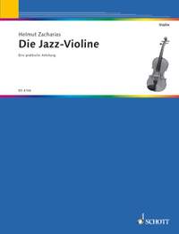 Zacharias, H: Die Jazz-Violine