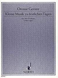 Gerster, O: Kleine Musik zu festlichen Tagen