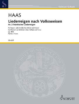 Haas, J: Liederreigen nach Volksweisen op. 89/2