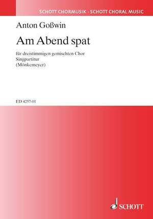Goßwin, A: Am Abend spat