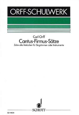 Orff, C: Cantus-firmus-Sätze