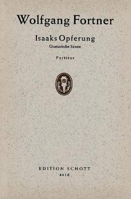 Fortner, W: Isaaks Opferung
