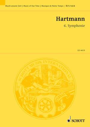 Hartmann, K A: 6. Symphony