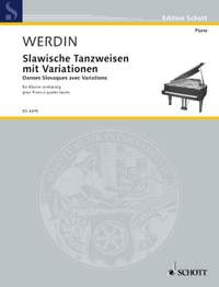 Werdin, E: Slawische Tanzweisen mit Variationen