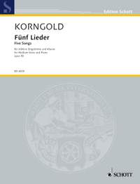 Korngold, E W: Five Songs op. 38