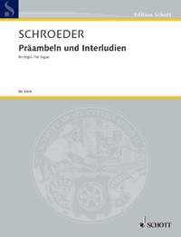 Schroeder, H: Preambles and Interludes