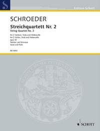 Schroeder, H: String quartet No. 2 op. 32