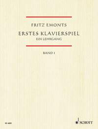 Emonts, F: Erstes Klavierspiel Vol. 1