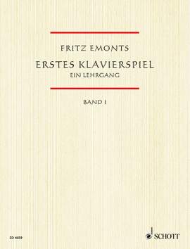 Emonts, F: Erstes Klavierspiel Vol. 1