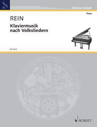 Rein, W: Klaviermusik nach Volksliedern