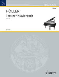 Hoeller, K: Tessiner Piano book op. 57