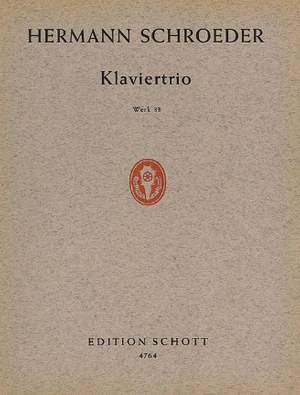 Schroeder, H: Klavier-Trio op. 33