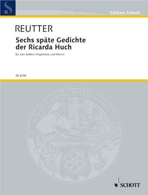 Reutter, H: Sechs späte Gedichte