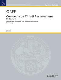 Orff, C: Comoedia de Christi Resurrectione