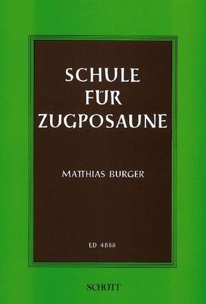 Burger, M: Schule für Zugposaune