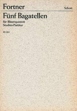 Fortner, W: Fünf Bagatellen