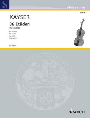 Kayser, H E: 36 Studies op. 20