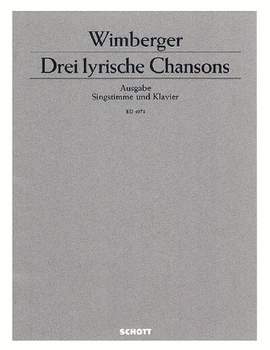 Wimberger, G: Drei lyrische Chansons