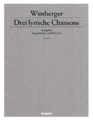Wimberger, G: Drei lyrische Chansons