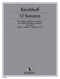 Kirchhoff, G: Twelve Sonatas Vol. 1