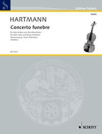 Hartmann, K A: Concerto funebre