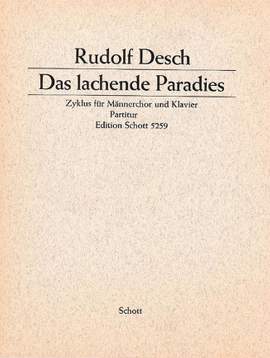 Desch, R: Das lachende Paradies