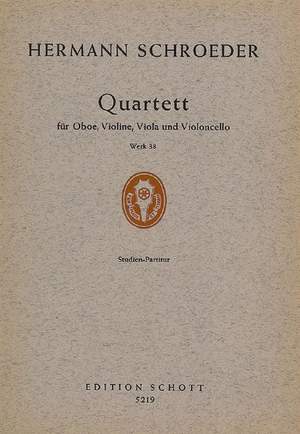 Schroeder, H: Quartet op. 38