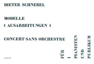 Schnebel, D: concert sans orchestre