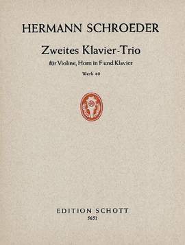 Schroeder, H: 2. Klaviertrio op. 40