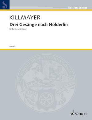 Killmayer, W: Drei Gesänge nach Hölderlin