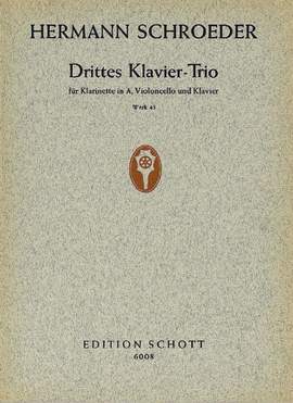 Schroeder, H: 3. Klaviertrio op. 43