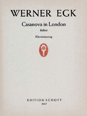 Egk, W: Casanova in London