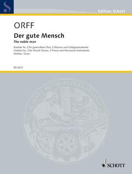 Orff, C: Der gute Mensch