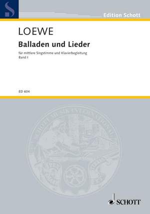 Loewe, C: Balladen und Lieder