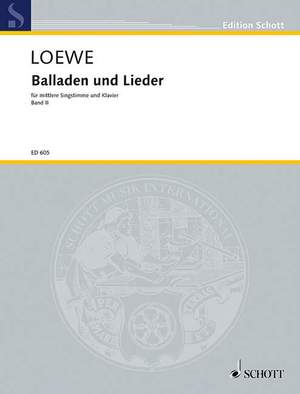 Loewe, C: Balladen und Lieder