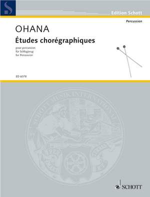 Ohana, M: Études choréographiques
