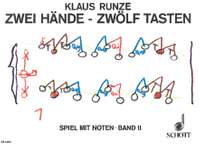 Runze, K: Zwei Hände - Zwölf Tasten Vol. 2