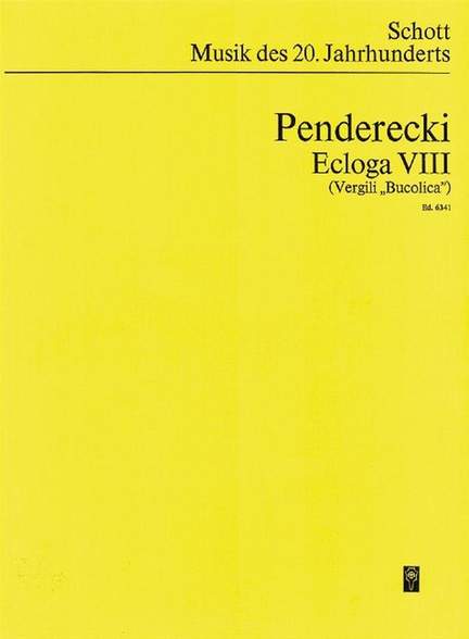 Penderecki, K: Ecloga VIII