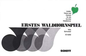 Schneider, W: Erstes Waldhornspiel
