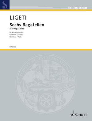 Ligeti, G: Six Bagatelles