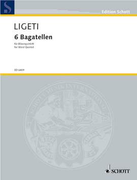 Ligeti, G: Sechs Bagatellen