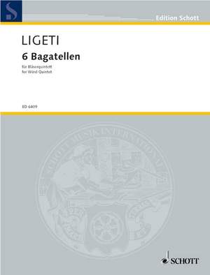 Ligeti, G: Sechs Bagatellen