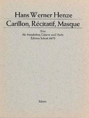 Henze, H W: Carillon, Récitatif, Masque