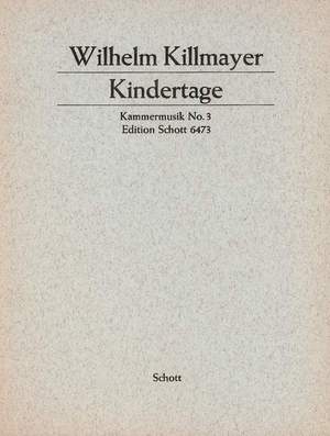 Killmayer, W: Kindertage